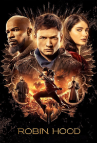 Robin Hood พยัคฆ์ร้ายโรบินฮู้ด (2018)