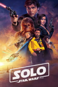 Solo: A Star Wars Story ฮาน โซโล: ตำนานสตาร์ วอร์ส (2018)