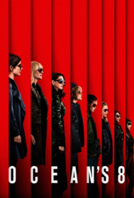 Ocean's 8 โอเชียน 8 (2018)