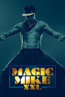 Magic Mike XXL แมจิค ไมค์ XXL เต้นเปลื้องฝัน (2015)