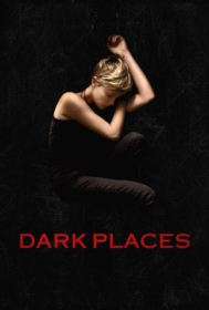 Dark Places ฆ่าย้อน ซ้อนตาย (2015)