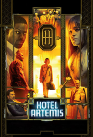 Hotel Artemis โรงแรมโคตรมหาโจร (2018)