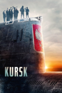 Kursk คูร์ส หนีตายโคตรนรกรัสเซีย (2018)