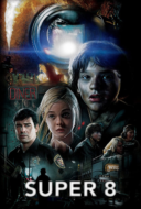 Super 8 ซูเปอร์ 8 มหาวิบัติลับสะเทือนโลก (2011)