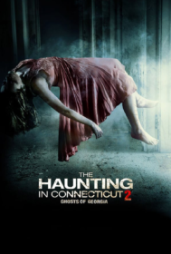 The Haunting in Connecticut 2: Ghosts of Georgia คฤหาสน์...ช็อค 2 (2013)