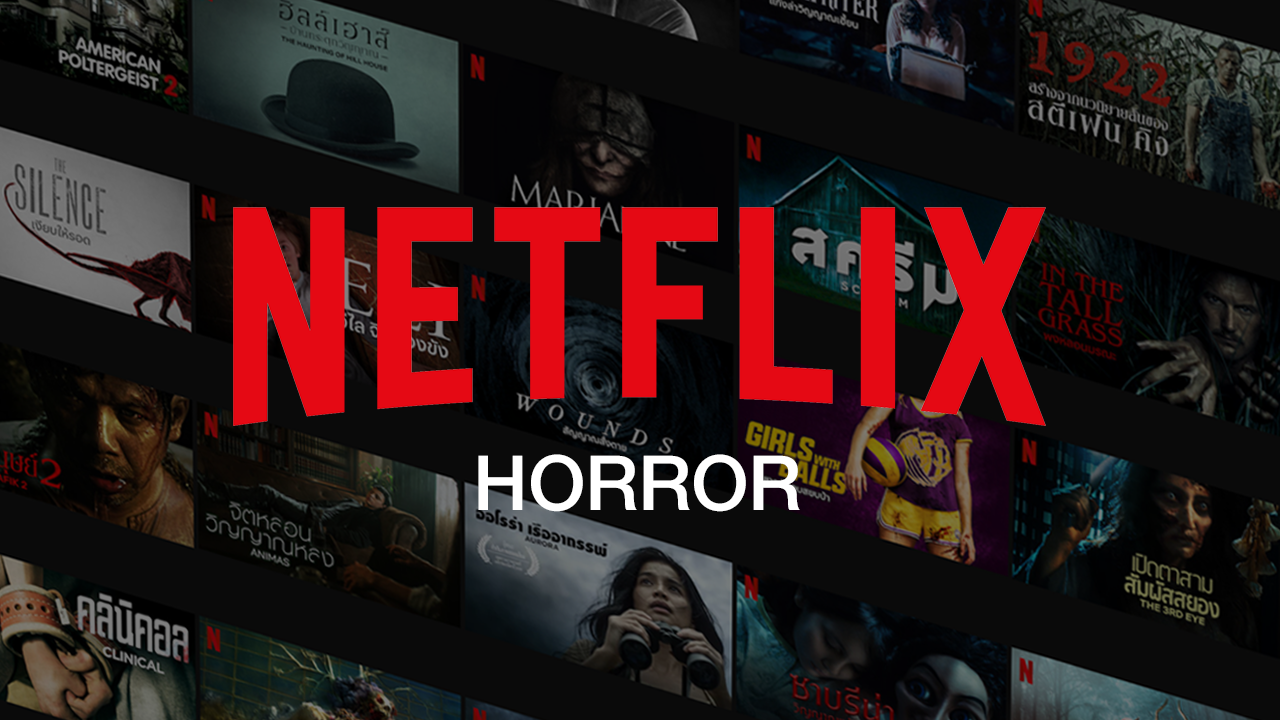 Netflix Horror Original Movies & Series