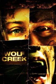 Wolf Creek หุบเขาสยอง หวีดมรณะ (2005)