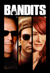 Bandits จอมโจรปล้นค้างคืน (2001)