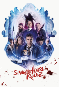 Slaughterhouse Rulez โรงเรียนสยอง อสูรใต้โลก (2018)