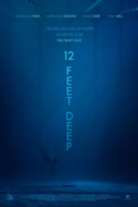 12 Feet Deep ถูกขังตายอยู่ใต้สระน้ำ (2017)