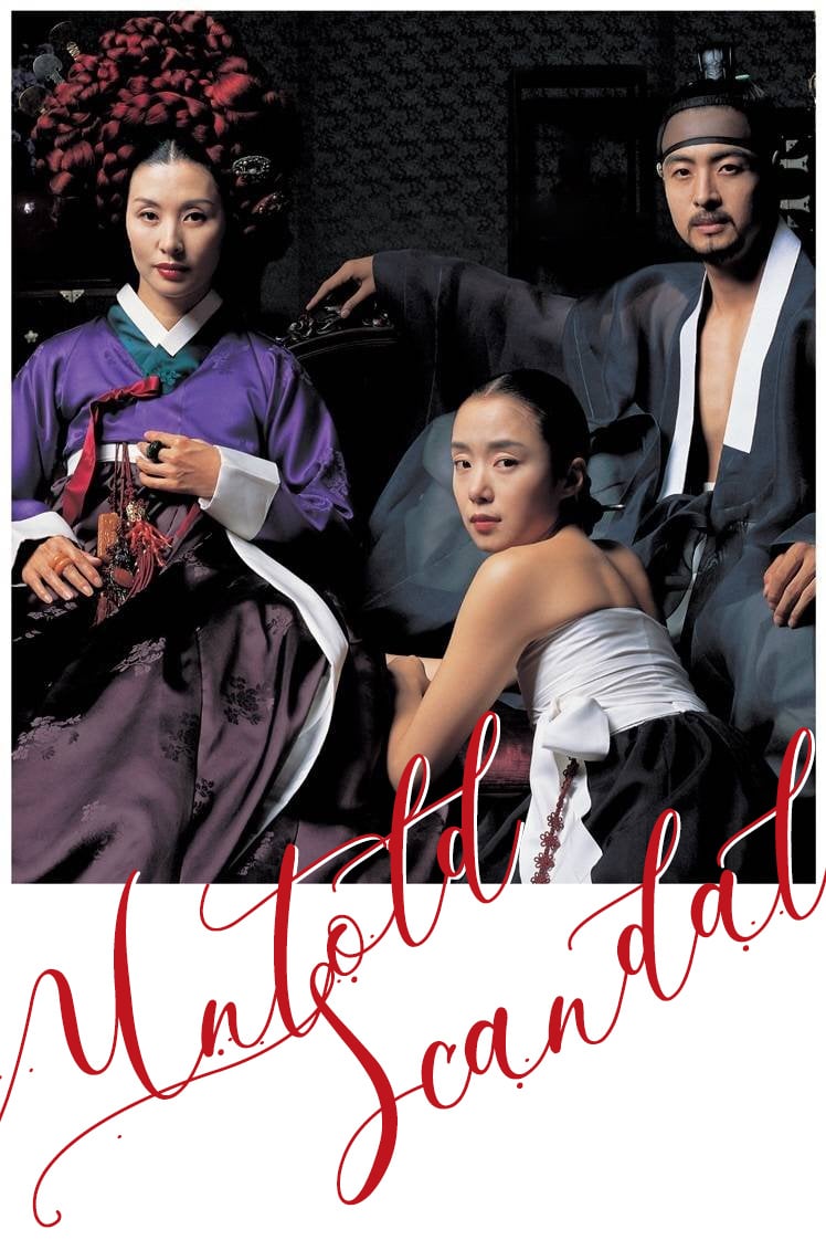 Untold Scandal กลกามหลังราชวงศ์ (2003)