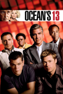 Ocean's Thirteen โอเชียน 13 เซียนปล้นเหนือเมฆ