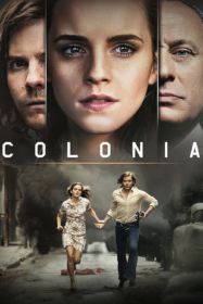 Colonia โคโลเนีย หนีตาย (2015)