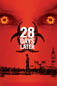 28 Days Later... 28 วันให้หลัง เชื้อเขมือบคน (2002)