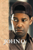 John Q จอห์น คิว ตัดเส้นตายนาทีมรณะ