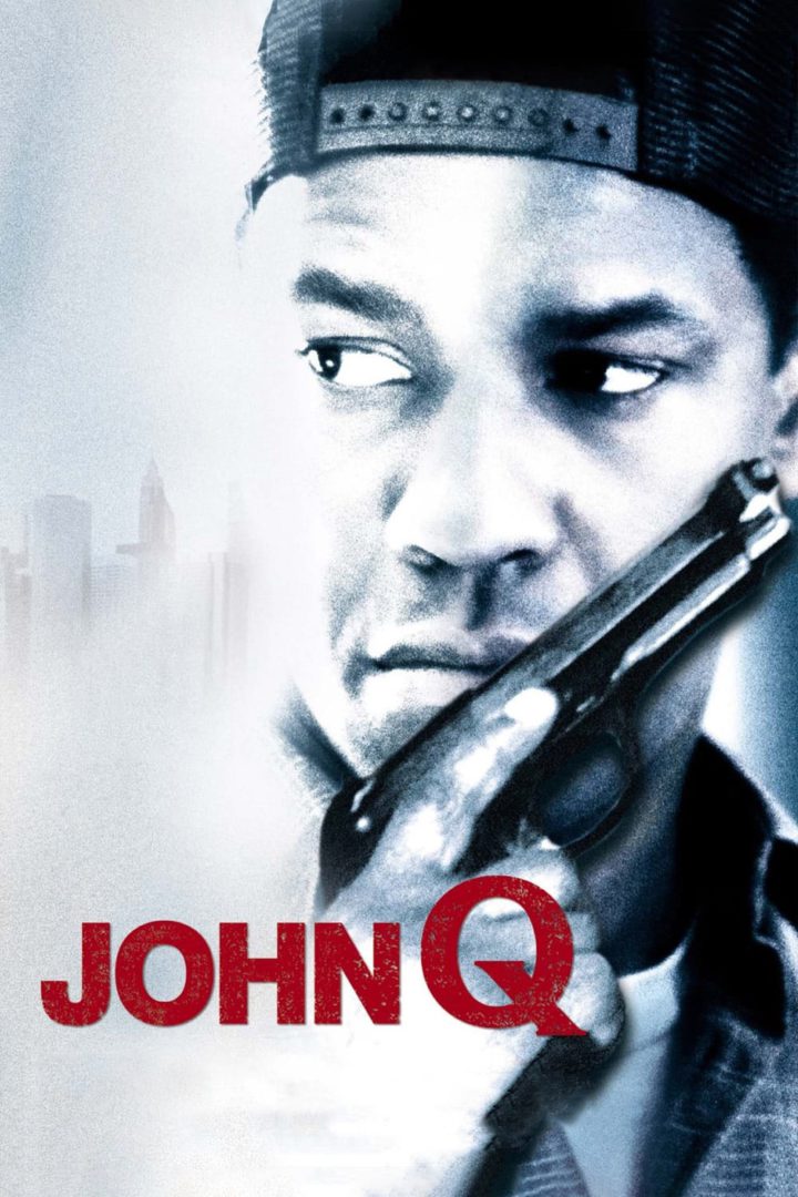 John Q จอห์น คิว ตัดเส้นตายนาทีมรณะ